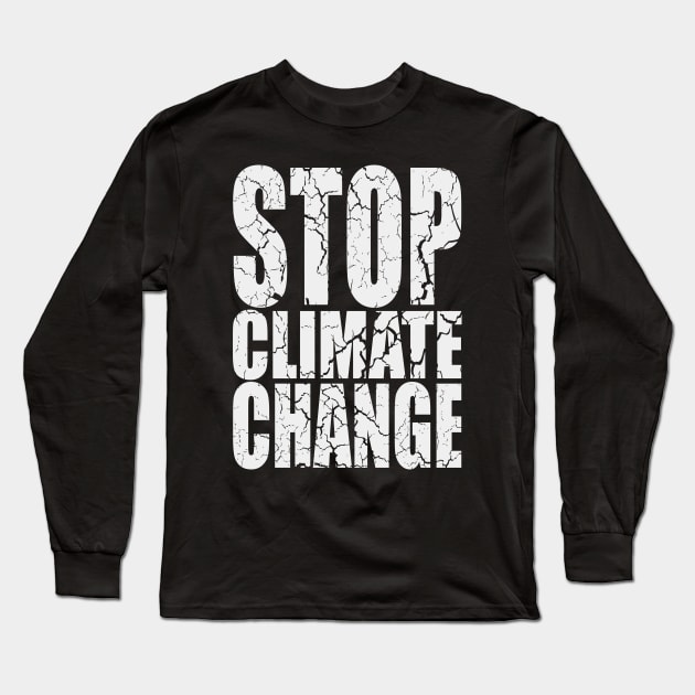 STOP CLIMATE CHANGE Long Sleeve T-Shirt by yanmos